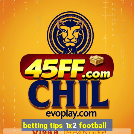betting tips 1x2 football